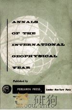 ANNALS OF THE INTERNATIONAL GEOPHYSICAL YEAR VOLUME I（1959 PDF版）