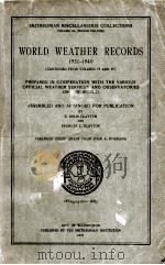 SMITHSONIAN MISCELLANEOUS COLLETIONS VOLUME 105(WHOLE VOLUME )WORLD WEATHER RECORDS 1931-1940(CONTIN   1947  PDF电子版封面    H. HELM CLAYTON AND FRANCES L. 