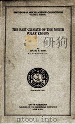 THE PAST CLIMATE OF THE NORTH POLAR REGION   1930  PDF电子版封面    EDWARD W. BERRY 