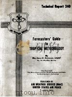 FORECASTERS' GUIDE TO TROPICAL METEOROLOGY   1971  PDF电子版封面     