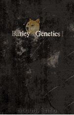 BARLEY GENETICS I   1964  PDF电子版封面     