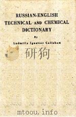 RUSSIAN-ENGLISH TEECHNICAL AND CHEMICAL DICTIONARY   1947  PDF电子版封面     