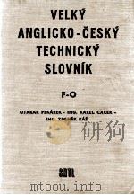 VELKY ANGLICKO-CESKY TECHNICKY SLOVNIK II. DIL F-O   1958  PDF电子版封面     