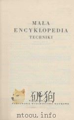 MALA ENCYKLOPEDIA TECHNIKI   1960  PDF电子版封面     