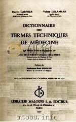 DICTIONNAIRE DES TERMES TECHNIQUES DE MEDECINE   1972  PDF电子版封面     