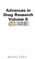 ADVANCES IN DRUG RESEARCH VOLUME 6（1971 PDF版）