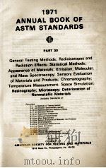 ANNUAL BOOK OF ASTM STANDARDS 1971 PART 30 GERENRAL TESTING METHODS;   1971  PDF电子版封面     