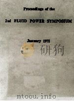 PROCEEDINGS OF THE 2ND FLUID POWER SYMPOSIUM JANUARY 1971   1971  PDF电子版封面     
