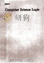 COMPU TER SCIENCE LOGIC     PDF电子版封面    M.M.RICHTER 