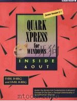 QUARKXPRESS FOR WINDOWS INSIDE & OUT     PDF电子版封面     