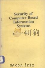 SECUTITY OF COMPUTER BASED INFORMATION SYSTEMS     PDF电子版封面    V.P.LANE 