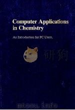 COMPUTER APPLICATICATIONS IN CHEMISTRY     PDF电子版封面     