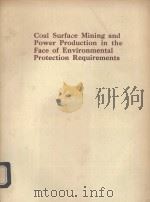 COAL SRGACE MINING AND POWER PRODUCTION IN THE FACE OF ENVIRONMENTAL PROTECTION REQUIREMENTS     PDF电子版封面     