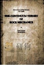 THE CONTINUUM THEORY OF ROCK MECHANICS VOL 4 1979     PDF电子版封面     