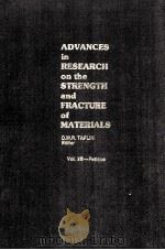 ADVANCES IN RESEARCH ON THE STRENGTH AND FRACTURE OF MATERLALS VOL.2B     PDF电子版封面     