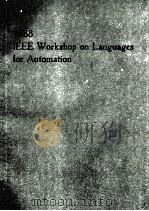 1988 IEEE EORKSHOP ON LANGUAGES FOR AUTOMATION     PDF电子版封面     