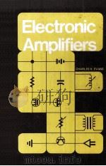 ELECTRONIC AMPLIFIERS     PDF电子版封面    CHARLWS H.EVANS 