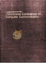 PROCEEDINGS OF THE 10TH INTERNATIONAL CONFERENCE ON COMPUTER COMMUNICATION     PDF电子版封面     