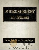 MICROSURGERY in Trauma     PDF电子版封面     