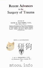 Recent Advanecs Surgery of Trauma     PDF电子版封面     