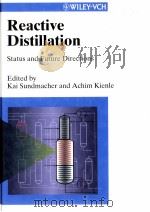 REACTIVE DISTILLATION STATUS AND FUTURE DIRECTIONS（ PDF版）