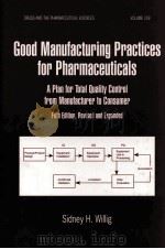 GOOD MANUFACTURING PRACTICES FOR PHARMACEUTICALS     PDF电子版封面     