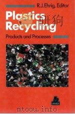 Plastics Recycling Products and Processes     PDF电子版封面  3446158820   