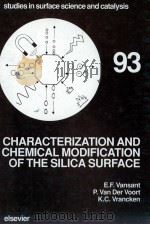 CHARACTERIZATION AND CHEMICAL MODIFICATION OF THE SILICA SURFACE     PDF电子版封面  0444819282   
