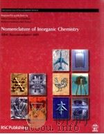 NOMENCLATURE OF INORGANIC CHEMISTRY IUPAC RECOMMENDATIONS 2005     PDF电子版封面  0854044388   