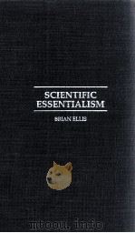 SCIENTIFIC ESSENTIALISM BRIAN BLLIS     PDF电子版封面     