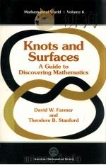 KNOTS AND SURFACES A GUIDE TO DISCOVERING MATHEMATICS     PDF电子版封面  0821804510   