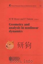 GEOMETRY AND ANALYSIS IN NONLINEAR DYNAMICS     PDF电子版封面  0582060818   