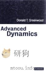 DONALDT.GREENWOOD ADVANCED DYNAMICS     PDF电子版封面  0521826128   
