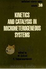 KINETICS AND CATALYSIS IN MICROHETEROGENEOUS SYSTEMS（ PDF版）