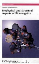 BIOPHYSICAL AND STRUCTURAL ASPECTS OF BIOENERGETICS（ PDF版）