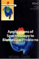 APPLICATIONS OF SPECTROSCOPY TO BIONEDICAL PROBLEMES     PDF电子版封面     