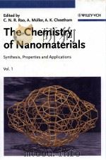 THE CHEMISTRY OF NANOMATERIALS VOL.1     PDF电子版封面  3527306862   