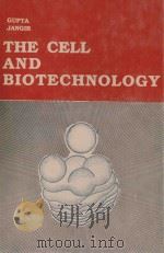 THE CELL AND BIOTECHNOLOGY     PDF电子版封面     