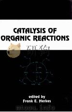 CHTHLYSIS OF ORGHNIC REHCTIONS     PDF电子版封面     