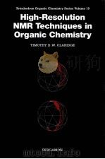HIGH-RESOLUTION NMR TECHNIQUES IN ORGANIC CHEMISTRY     PDF电子版封面  0080427987   