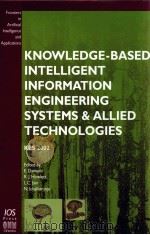 KNOWLEDGE-BASED INTELLGENT INFORMATION ENGINEERING SYSTEMS AND ALLIED TECHNOLOGIES PART 1     PDF电子版封面     