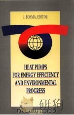 HEAT PUMPS FOR ENERGY EFFICIENCY AND ENVIRONMENTAL PROGRESS（ PDF版）