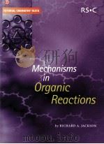 MECHANISMS IN ORGANIC REACTIONS     PDF电子版封面     