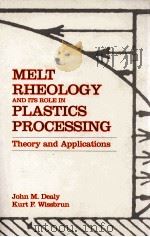 MELT RHEOLOGY AND ITS ROLE IN PLASTICS PROCESSING（ PDF版）