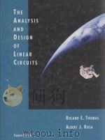 THE ANALYSIS AND DESIGN OF LINEAR CIRCUITS     PDF电子版封面  0471272132   