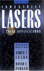 INDUSTRIAL LASERS AND THEIR APPLICATIONS     PDF电子版封面  0134638034   