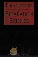 ENCYCLOPEDIA OF SEPARATION SCIENCE VOLUME 3（ PDF版）