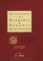 ENCYCLOPEDIA OF REAGENTS FOR ORGANIC SYNTHESIS VOLUME 1（ PDF版）