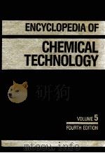 ENCYCLOPEDIA OF CHEMICAL TECHNOLOGY VOLUME 5（ PDF版）