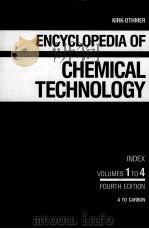 ENCYCLOPEDIA OF CHEMICAL TECHNOLOGY VOLUMES 1 TO 4（ PDF版）